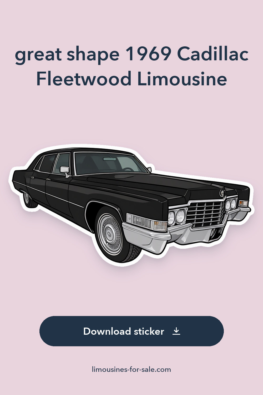 great shape 1969 Cadillac Fleetwood Limousine sticker preview