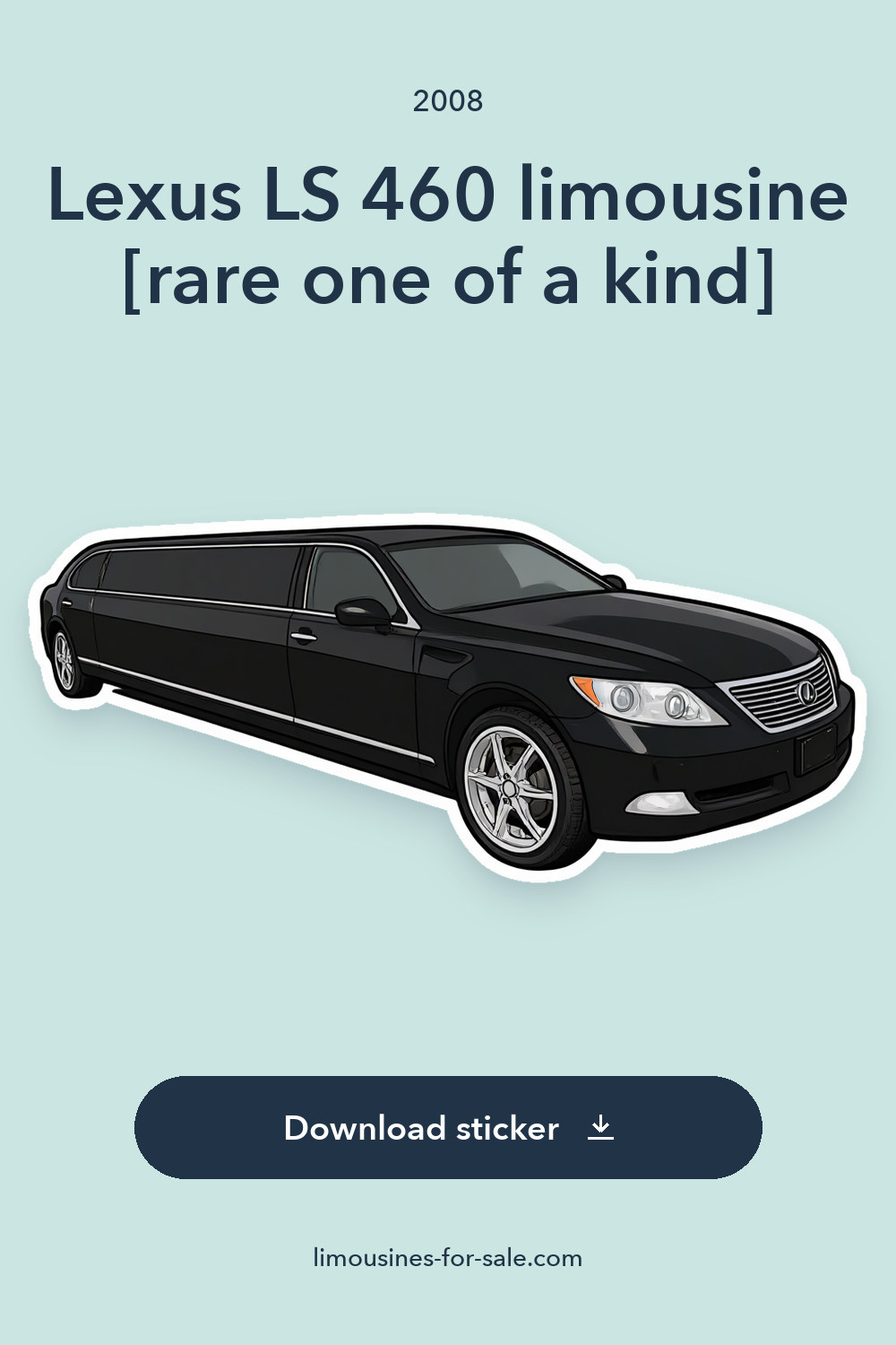 2008 Lexus LS 460 limousine [rare one of a kind] sticker preview