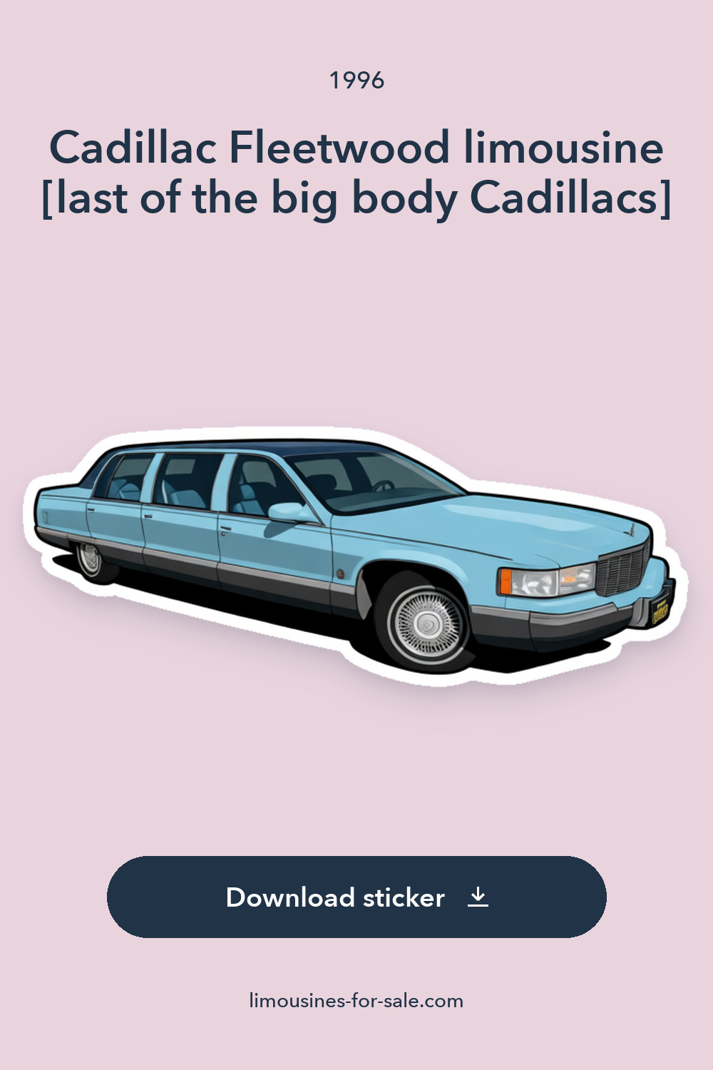 1996 Cadillac Fleetwood limousine [last of the big body Cadillacs] sticker preview