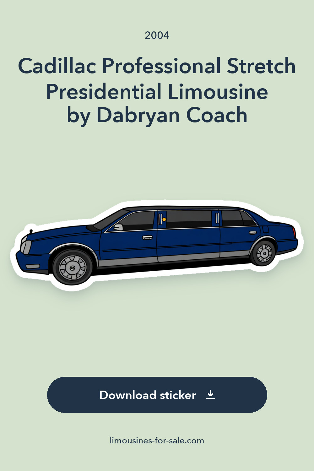2004 Cadillac Professional Stretch Presidential Limousine by Dabryan Coach sticker preview